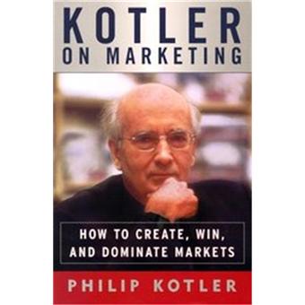 Kotler on Marketing - 1